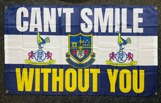 TOTTENHAM - CAN'T SMILE WITHOUT YOU FLAG #2 (TOT23)