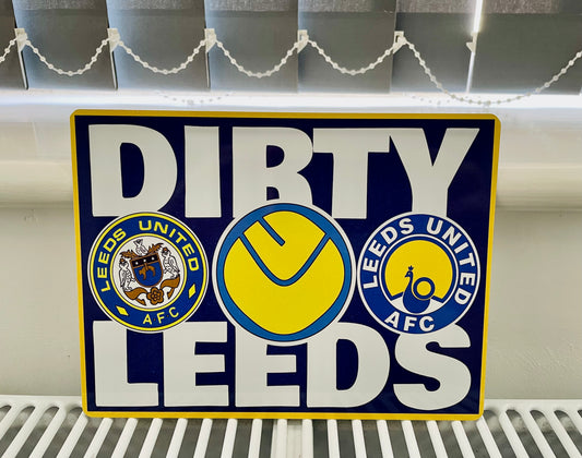 'DIRTY LEEDS' Retro Badges Metal Sign