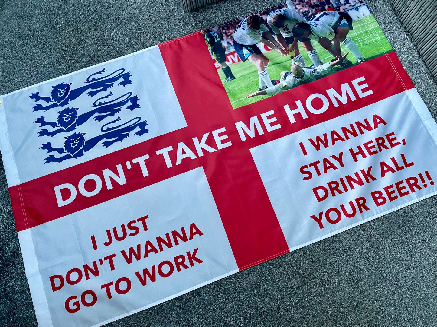 ENGLAND - 'DON'T TAKE ME HOME' FLAG (ENG38)