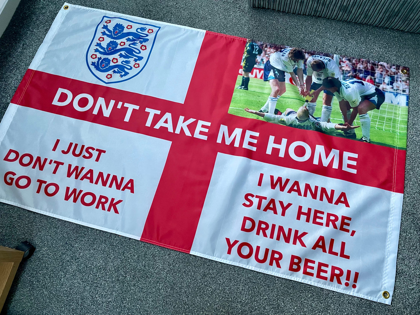 ENGLAND - 'DON'T TAKE ME HOME' FLAG (ENG39)