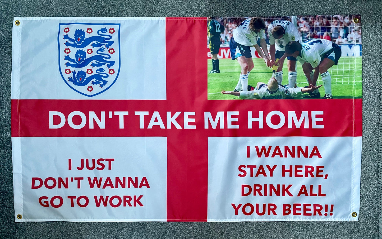 ENGLAND - 'DON'T TAKE ME HOME' FLAG (ENG39)